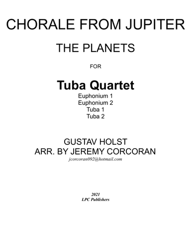 Chorale from Jupiter for Tuba Quartet (arr. Jeremy Corcoran)