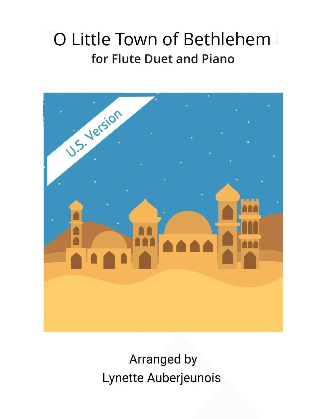 O Little Town of Bethlehem - Flute Duet and Piano (arr. Lynette Auberjeunois)