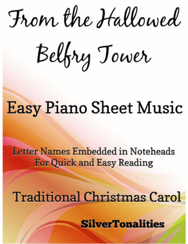 From the Hallowed Belfry Tower Easy Piano Sheet Music (arr. SilverTonalities)