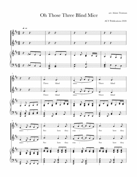 Oh Those Three Blind Mice (arr. Adam Trotman)