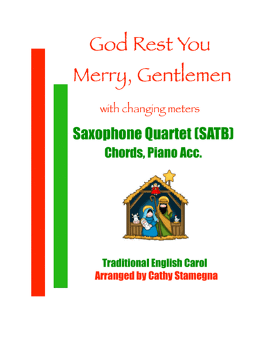 God Rest You Merry, Gentlemen (Saxophone Quartet: SATB) (Chords, Piano Acc.) (arr. Cathy Stamegna)