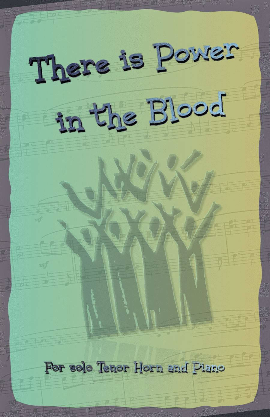 There is Power in the Blood, Gospel Hymn for Tenor Horn and Piano (arr. David McKeown)
