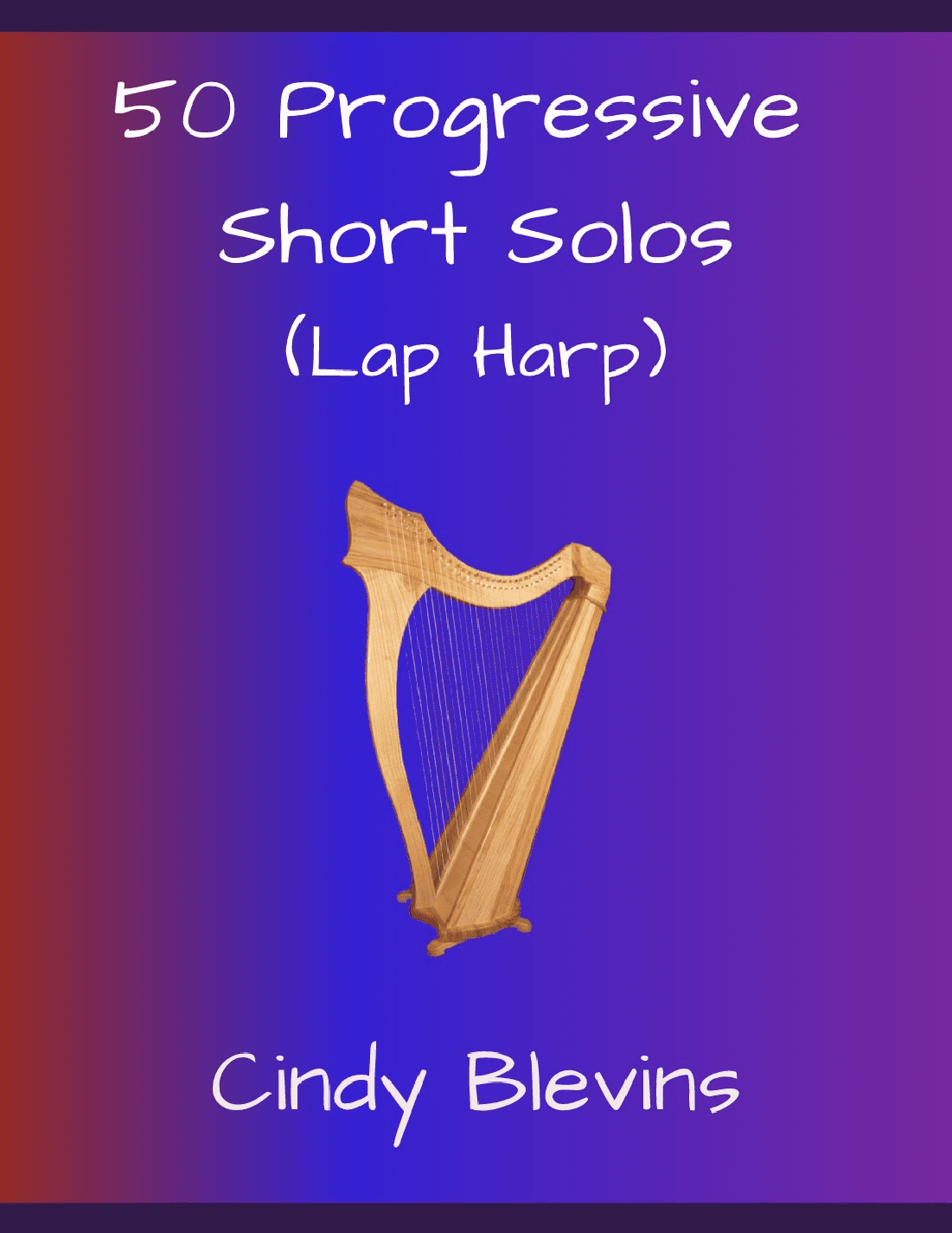 50 Progressive Short Solos for Lap Harp