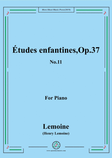 Lemoine-Études enfantines(Etudes) ,Op.37, No.11 (arr. MSM)