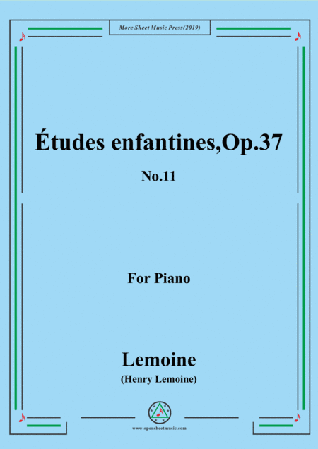 Lemoine-Études enfantines(Etudes) ,Op.37, No.11 (arr. MSM)