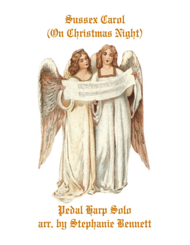 Sussex Carol (On Christmas Night) for LEVER harp (arr. Stephanie Bennett)