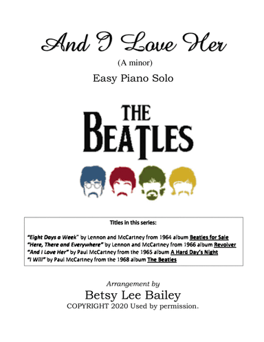 And I Love Her (arr. Betsy Lee Bailey)
