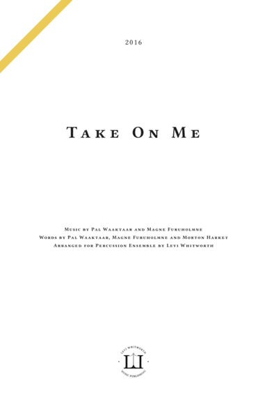 Take On Me (arr. Levi Whitworth)