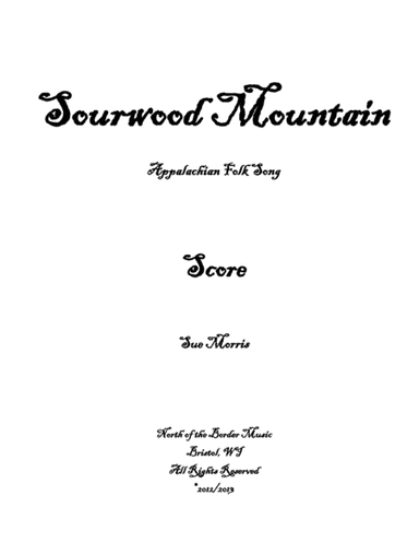 Sourwood Mountain (arr. Sue Morris)