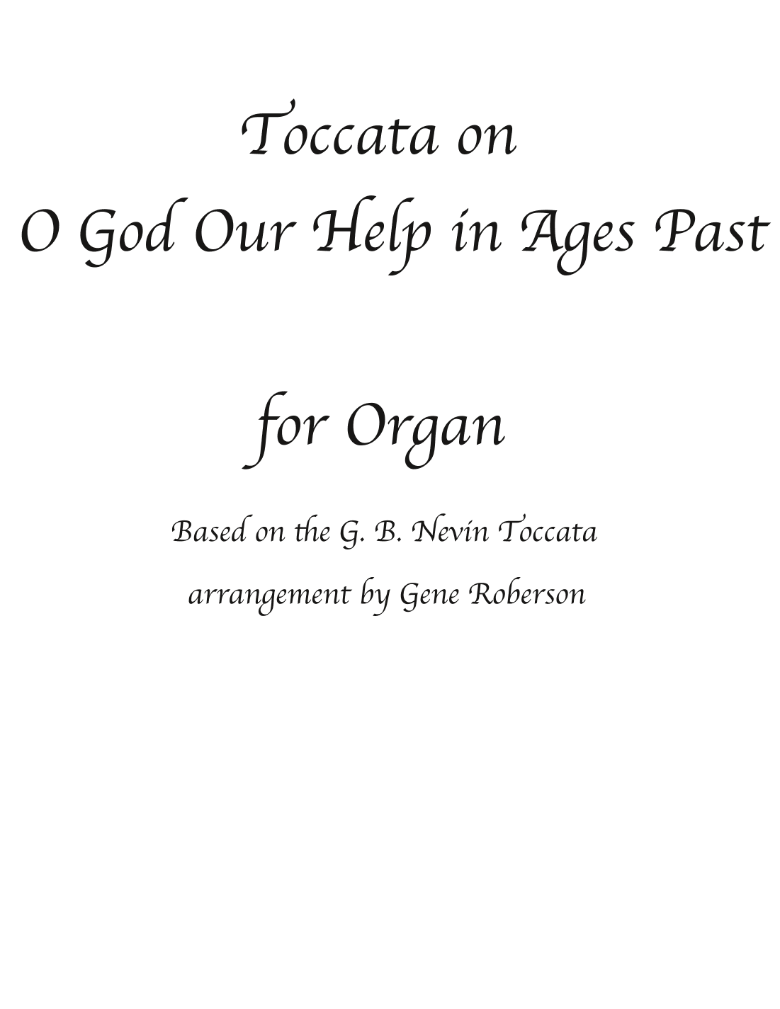 Toccata on O God Our Help in Ages Past ORGAN (arr. Gene Roberson)