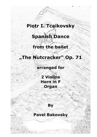 P. I. Tchaikovsky: Spanish Dance from "The Nutcracker" ballet (arr. Pavel Bakovsky)