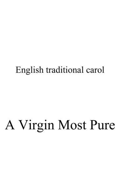 A Virgin Most Pure - solo piano (beginner) (arr. Ene Nixon)