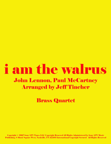 I Am The Walrus (arr. Jeff Tincher)