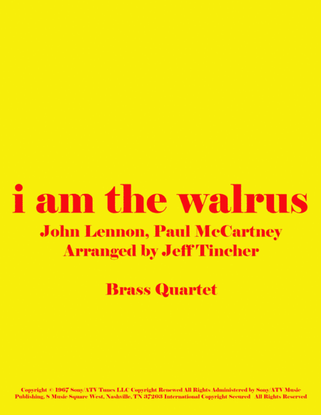 I Am The Walrus (arr. Jeff Tincher)