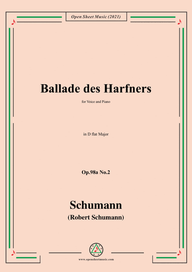 Schumann-Ballade des Harfners,Op.98a No.2,in D flat Major (arr. Open Cloud)