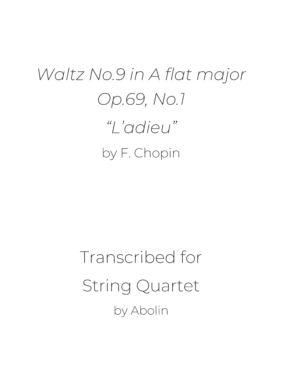 Chopin: Waltz No.9, Op.69, No.1, "L'adieu" - String Quartet (arr. Abolin)