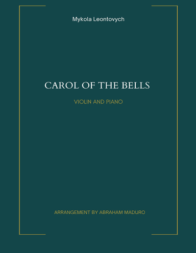 Carol of the Bells Violin and Piano (arr. Abraham Maduro)