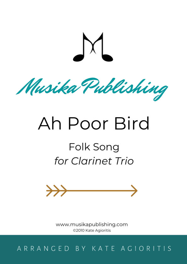 Ah Poor Bird - Clarinet Trio (arr. K. Agioritis)