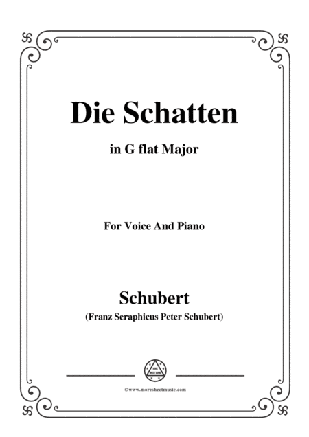 Schubert-Die Schatten,in G flat Major,for Voice&Piano (arr. MSM)