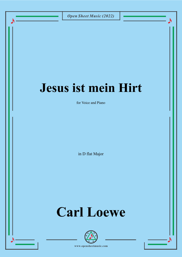 Loewe-Jesus ist mein Hirt,in D flat Major,for Voice and Piano (arr. OSM Press)