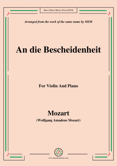 Mozart-An die bescheidenheit,for Violin and Piano (arr. MSM)