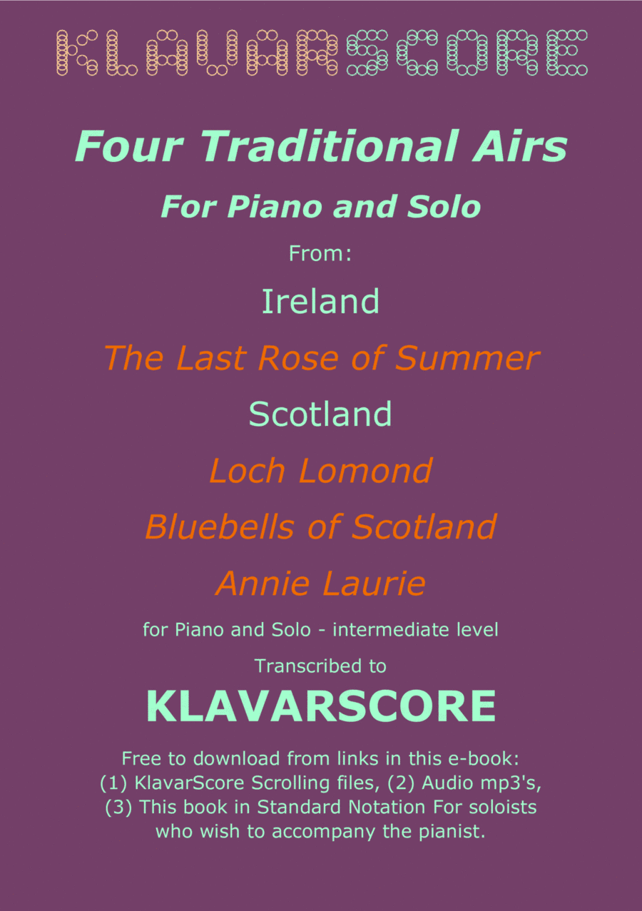 The Last Rose of Summer, Loch Lomond, Annie Laurie, Bluebells of Scotland - KlavarScore notation (arr. KlavarScore)