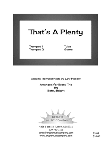 That's A Plenty (Trio:  two Bb trumpets + tuba) (arr. Betsy Bright)