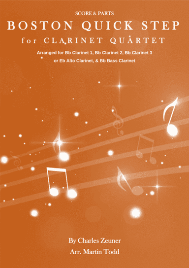 Boston Quick Step for Clarinet Quartet (arr. Martin Todd)