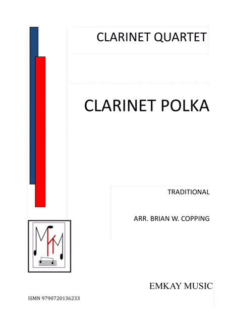 CLARINET POLKA – CLARINET QUARTET (arr. BRIAN W. COPPING)
