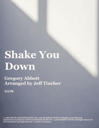 Shake You Down (arr. Jeff Tincher)