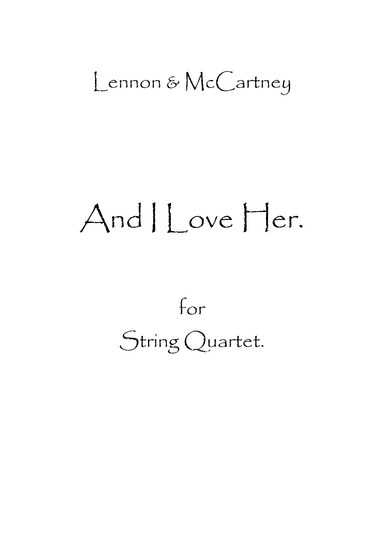And I Love Her (arr. Spencer Bundy)