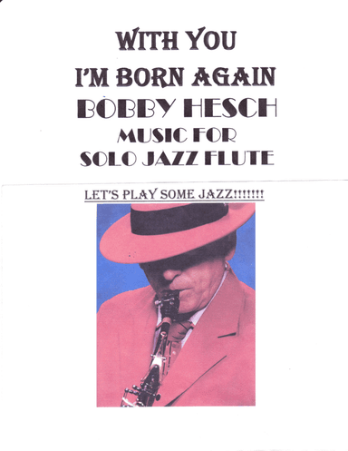 With You I'm Born Again (arr. Bobby Hesch)