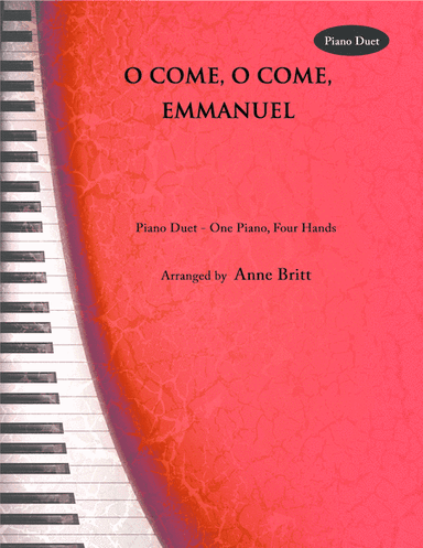 O Come, O Come, Emmanuel (piano duet) (arr. Traditional)