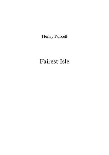 Fairest Isle - Henry Purcell (arr. Jope)