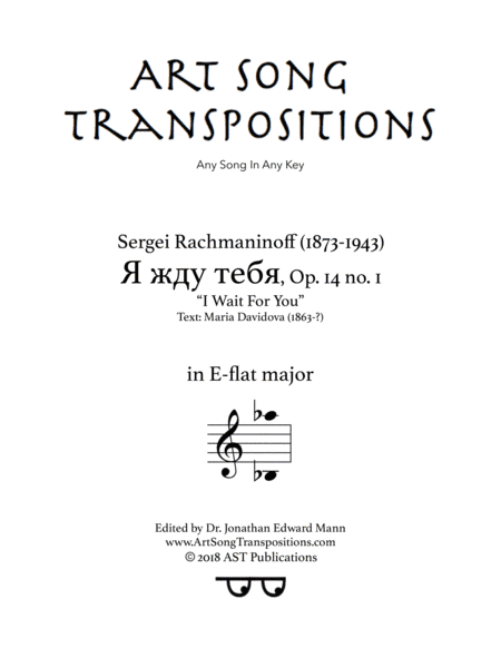 I wait for you, Op. 14 no. 1 (E-flat major) (arr. ArtSongTranspositions.com)