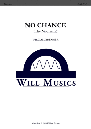 No Chance (The Mourning)