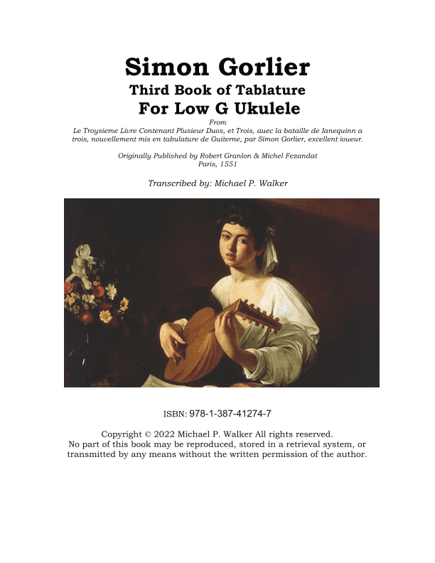 Simon Gorlier: Third Book of Tablature  For Low G Ukulele (arr. Michael P Walker)