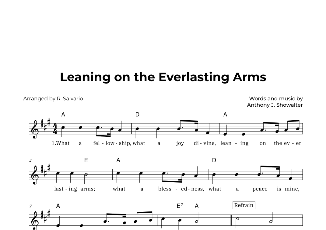 Leaning on the Everlasting Arms (Key of A Major) (arr. R. Salvario)
