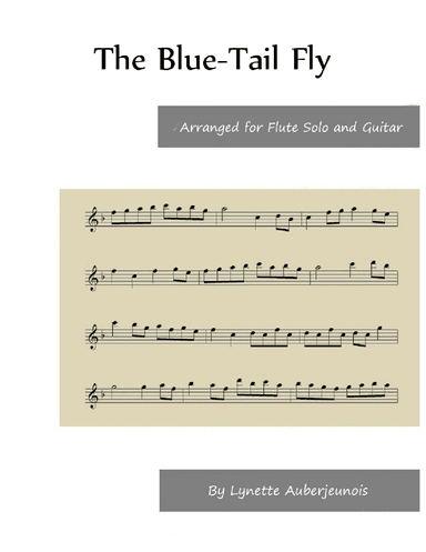 Blue-Tail Fly - Flute Solo with Guitar Chords (arr. Lynette Auberjeunois)