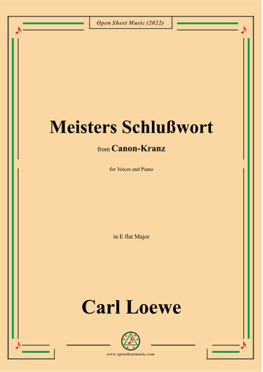 Loewe-Meisters Schlußwort,in E flat Major (arr. OSM Press)