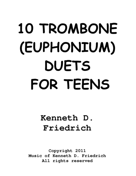 10 (Trombone) Euphonium Duets for Teens