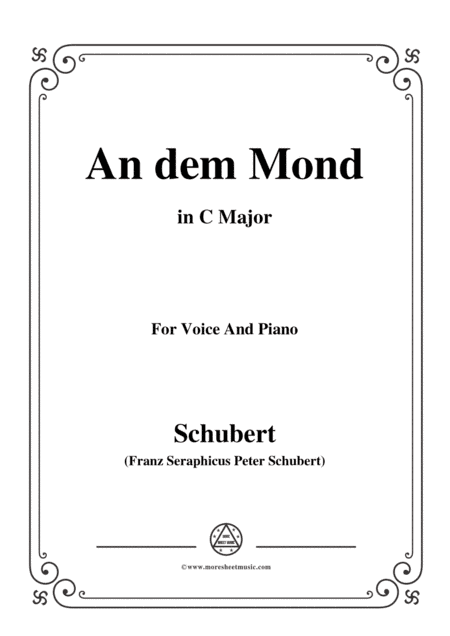 Schubert-An den Mond(To The Moon),D.468,in C Major,for Voice&Piano (arr. MSM)