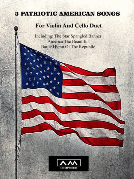 3 Patriotic American Songs Violin Cello Duet (arr. Abraham Maduro)