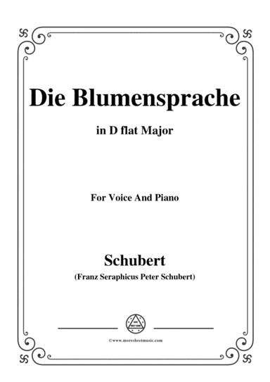 Schubert-Die Blumensprache,in D flat Major,Op.173 No.5,for Voice and Piano (arr. MSM)