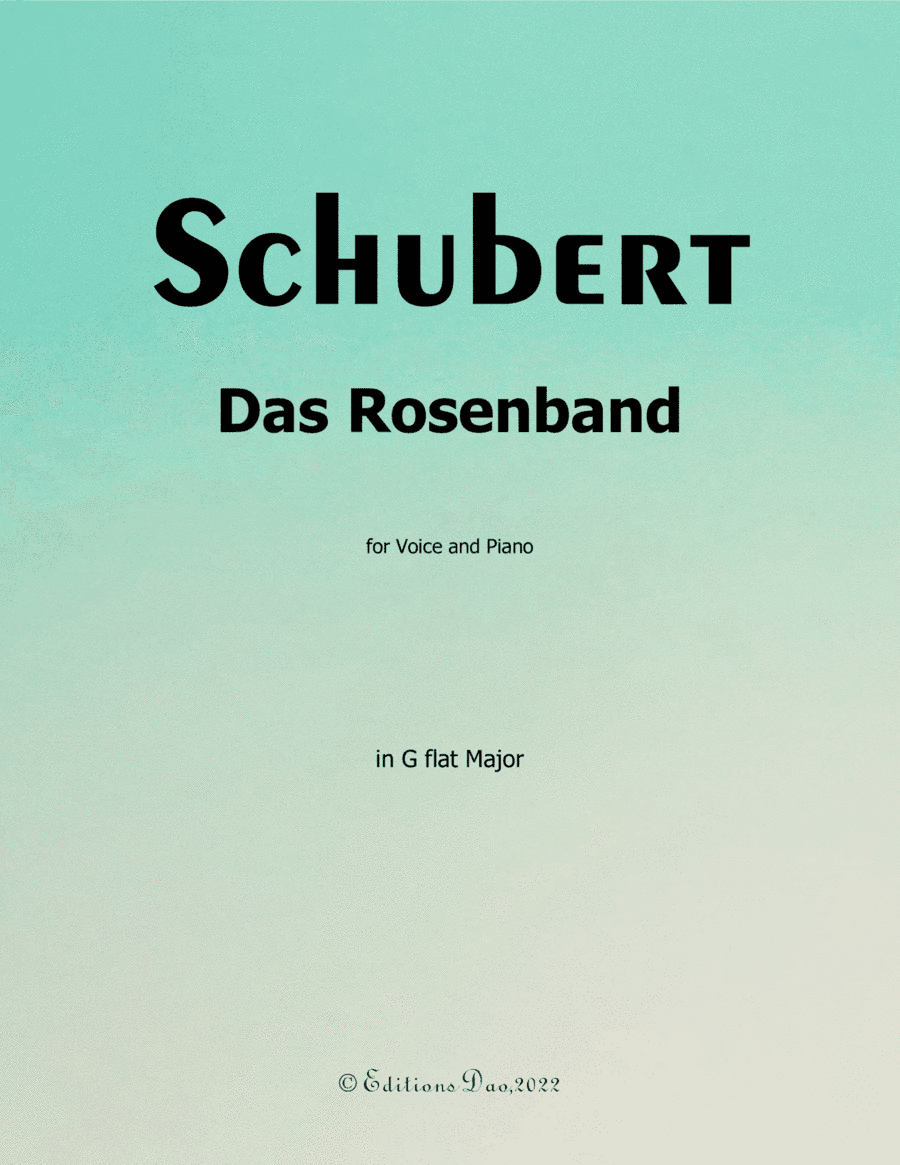 Das Rosenband, by Schubert, in G flat Major (arr. Editions Dao)
