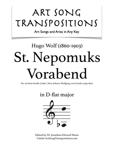 WOLF: St. Nepomuks Vorabend (transposed to D-flat major) (arr. ArtSongTranspositions.com)