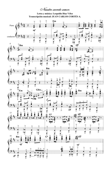 Nuestro secreto amor. Letra y música por: Leopoldo Díaz Vélez. (arr. Juan Carlos Cortés Aguirre)