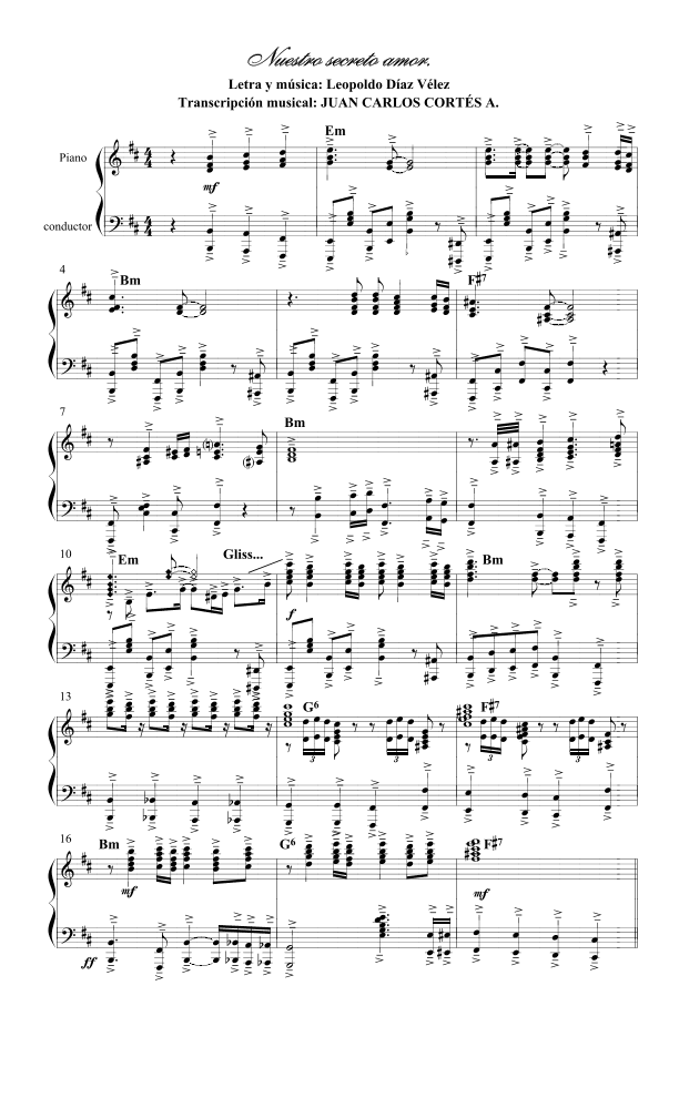 Nuestro secreto amor. Letra y música por: Leopoldo Díaz Vélez. (arr. Juan Carlos Cortés Aguirre)