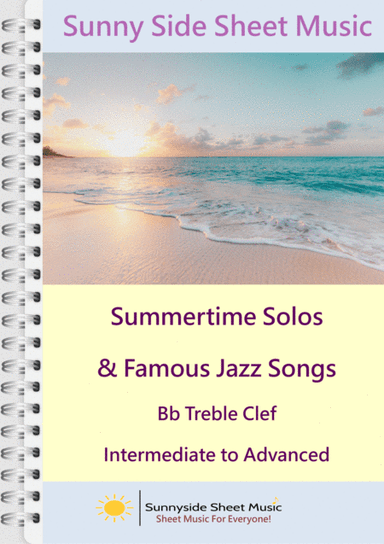 Summertime Solos & Famous Jazz Songs - Bb Treble Clef with piano accompaniment (arr. Adam Hutchins Ltd)