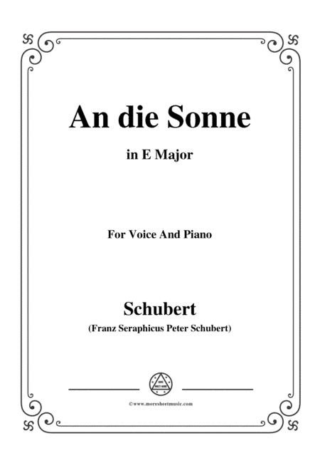 Schubert-An die Sonne,Op.118 No.5,in E Major,for Voice&Piano (arr. MSM)
